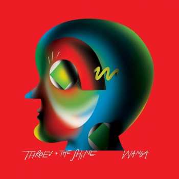 Album Throes + The Shine: Wanga
