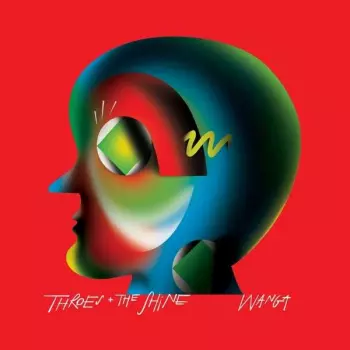 Throes + The Shine: Wanga