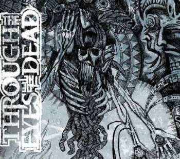 Album Through The Eyes Of The Dead: Skepsis