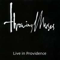 Album Throwing Muses: Live In Providence