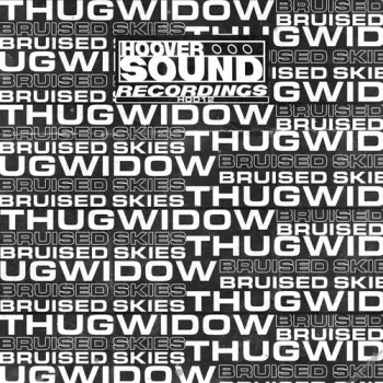 Thugwidow & Bruised Skies: Blimey