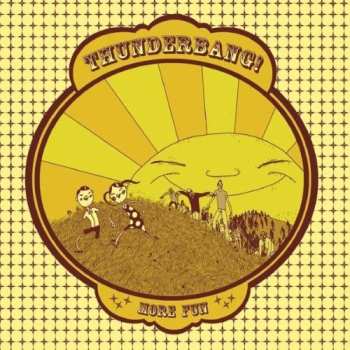 Album Thunderbang!: More Fun