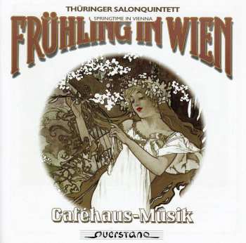 Album Thüringer Salonquintett: Frühling In Wien (Caféhaus-Musik)