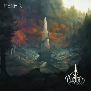 Thurnin: Menhir
