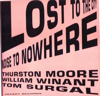 Lost To The City / Noise To Nowhere