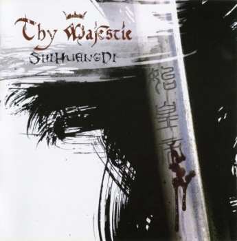 Album Thy Majestie: ShiHuangDi