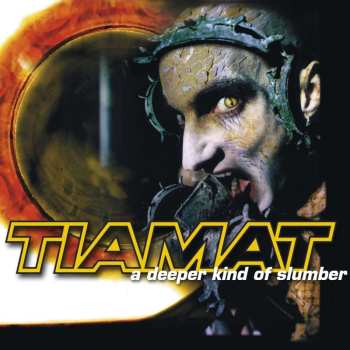 CD Tiamat: A Deeper Kind Of Slumber