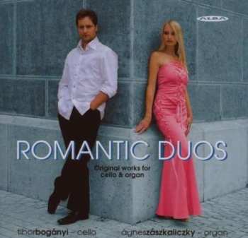 CD Tibor Bogányi: Romantic Duos Cello & Organ