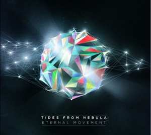 Album Tides From Nebula: Eternal Movement