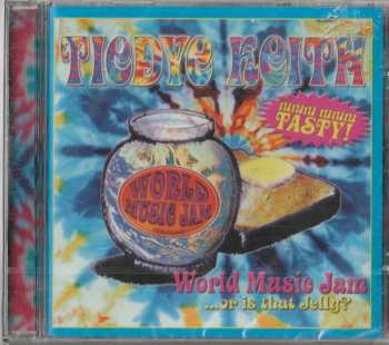 Album Tiedye Keith: World - Music Jam