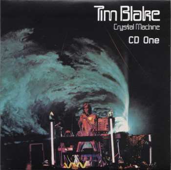 3CD/Dobozkészlet Tim Blake: Crystal Presence (The Albums 1977 - 1991)