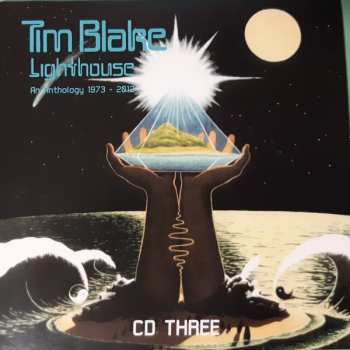 3CD/DVD/Dobozkészlet Tim Blake: Lighthouse An Anthology 1973 - 2012