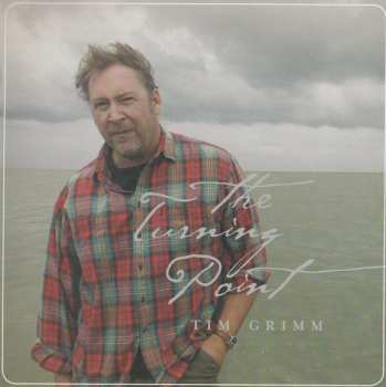CD Tim Grimm: The Turning Point