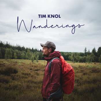 Album Tim Knol: Wanderings