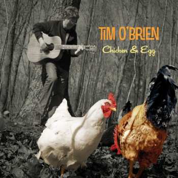 Album Tim O'Brien: Chicken & Egg