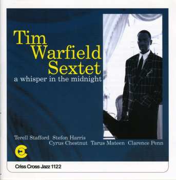 Album Tim Warfield Sextet: A Whisper In The Midnight