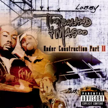 Timbaland & Magoo: Under Construction Part II