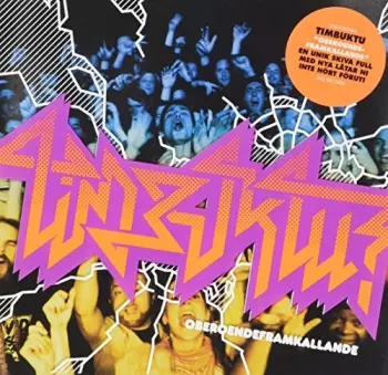 Timbuktu: Oberoendeframkallande