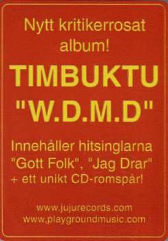 CD Timbuktu: W.D.M.D (Watt's Dö Madderfakking Diil?)
