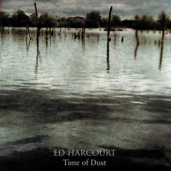 LP Ed Harcourt: Time Of Dust