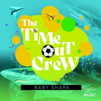 Album Time-out Crew: Baby Shark
