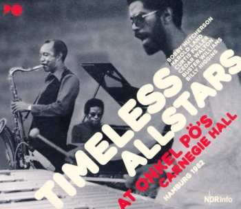 CD Timeless All Stars: At Onkel Pö's Carnegie Hall Hamburg 1982