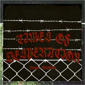 Album Times Of Desperation: Vegan Manifesto