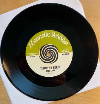 SP Timothy Eerie: I Fear The Void Is Waiting For Me / Acid Lake