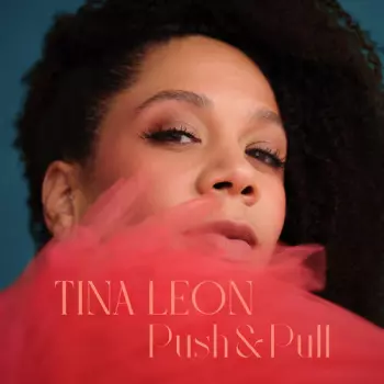 Tina Leon: Push & Pull