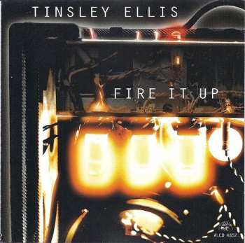 Album Tinsley Ellis: Fire It Up