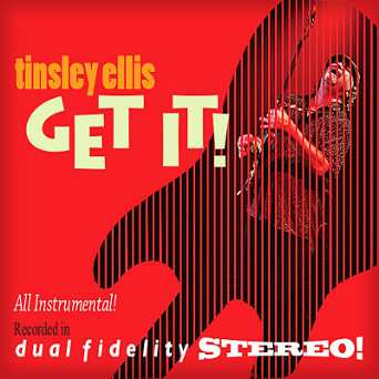 LP Tinsley Ellis: Get It! 