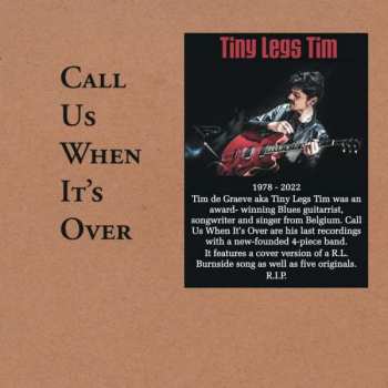 CD Tiny Legs Tim: Call Us When It's Over