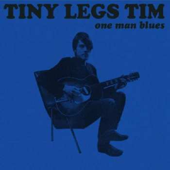 CD Tiny Legs Tim: One Man Blues