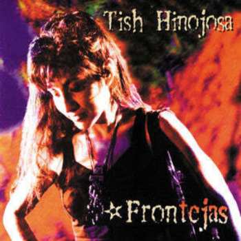 Album Tish Hinojosa: Frontéjas