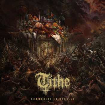 Album Tithe: Communion In Anguish