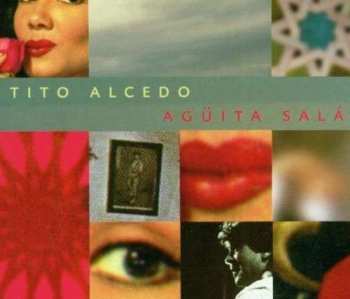 Album Tito Alcedo: Agüita Salá