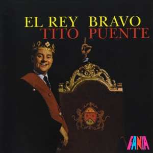 LP Tito Puente: El Rey Bravo