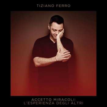 2CD Tiziano Ferro: Accetto Miracoli: L'Esperienza Degli Altri