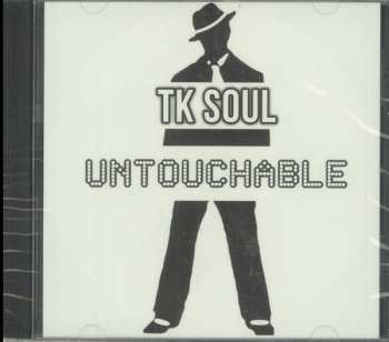 Album T.K. Soul: Untouchable
