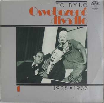 Album Voskovec + Werich: To Bylo Osvobozené Divadlo 1 (1928 ▪ 1933)
