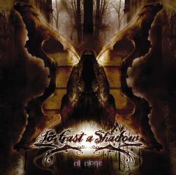 Album To Cast a Shadow: All Alone