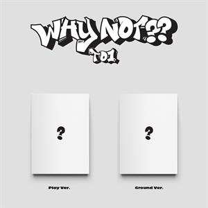 Album To1: Why Not??