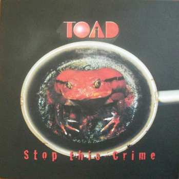 LP Toad: Stop This Crime