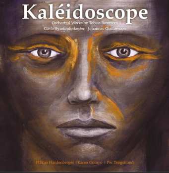 Album Håkan Hardenberger: Kaléidoscope - Orchestral Works By Tobias Broström