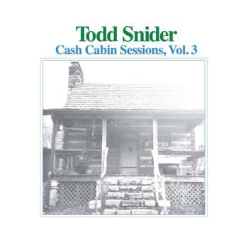 CD Todd Snider: Cash Cabin Sessions, Vol. 3