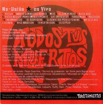 CD Todos Tus Muertos: Re-Union - 2006: En Vivo