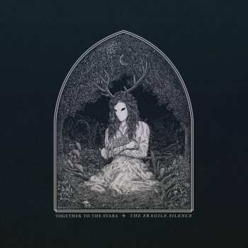 Album Together To The Stars: The Fragile Silence