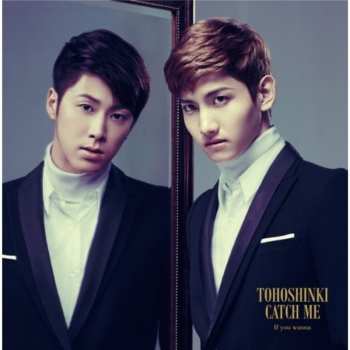 Album Tohoshinki: Catch Me -If You Wanna-