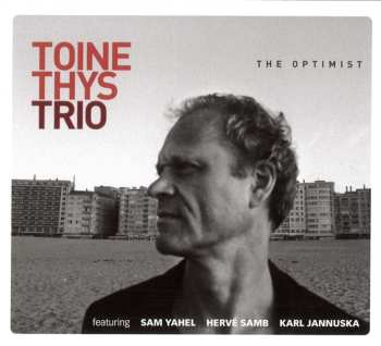 Album Toine Thys Trio: The Optimist