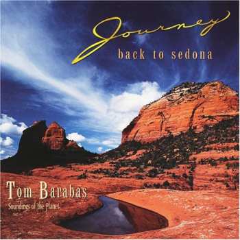 Album Tom Barabas: Journey Back To Sedona